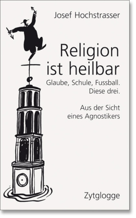 Religion ist heilbar