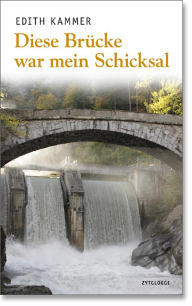 Diese Brücke war mein Schicksal