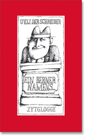 Ein Berner namens ...