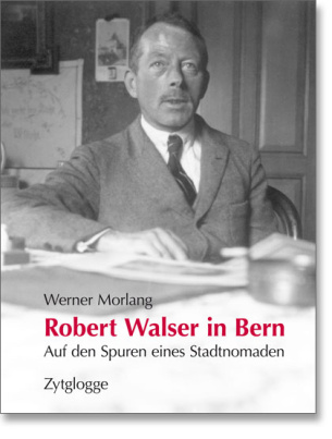 Robert Walser in Bern